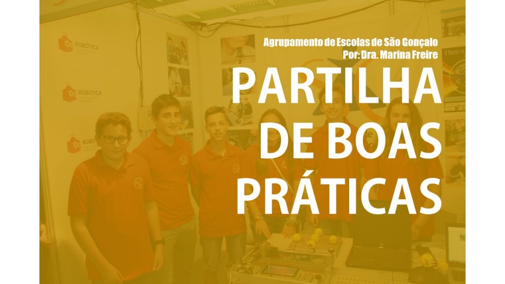 CLIP: “Partilha de Boas Práticas” – Agrupamento de Escolas de São Gonçalo