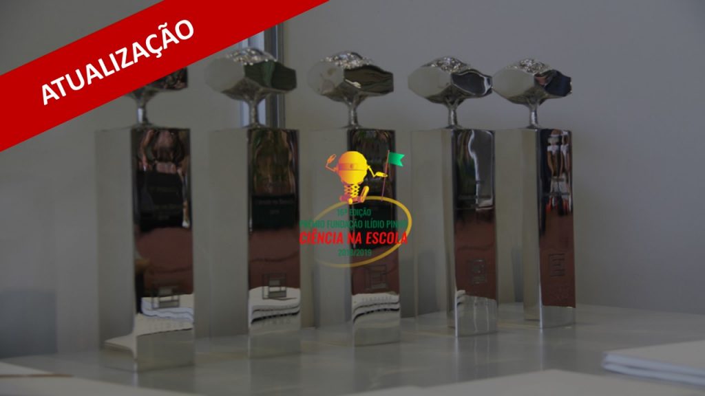 ENTREGA DOS PRÉMIOS FUNDAÇÃO ILÍDIO PINHO “CIÊNCIA NA ESCOLA” – 16ª EDIÇÃO – ESCOLA SECUNDÁRIA JOSÉ ESTEVÃO, AVEIRO